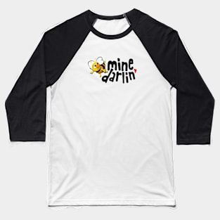 Valentine's Day - Bee mine darlin' Baseball T-Shirt